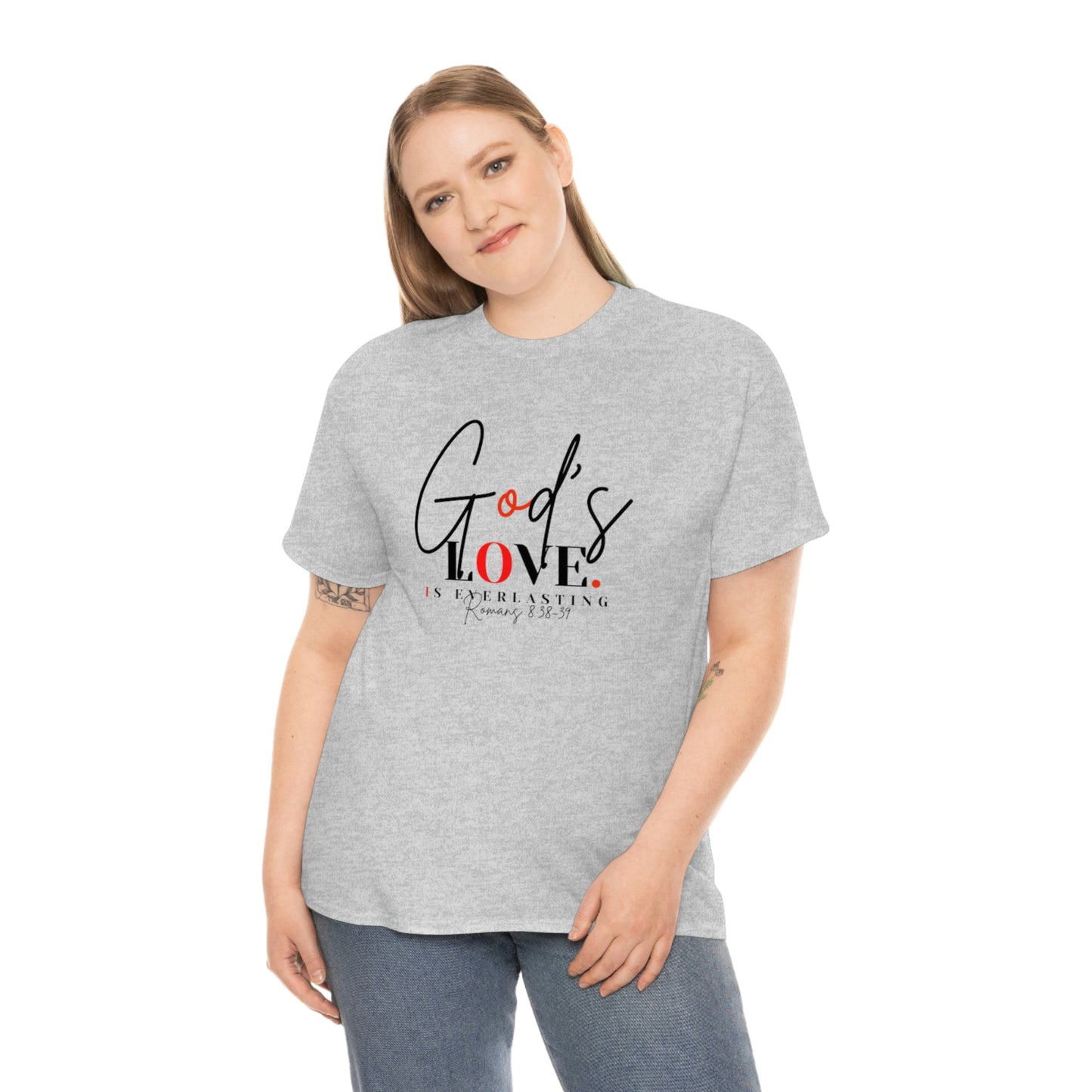 God's Love is Everlasting - Classy Cotton Tee - Unisex