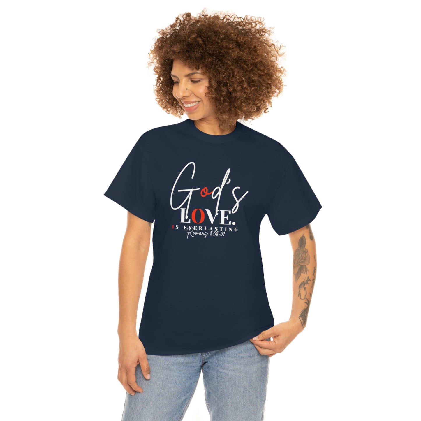 God's Love is Everlasting - Classy Cotton Tee - Unisex