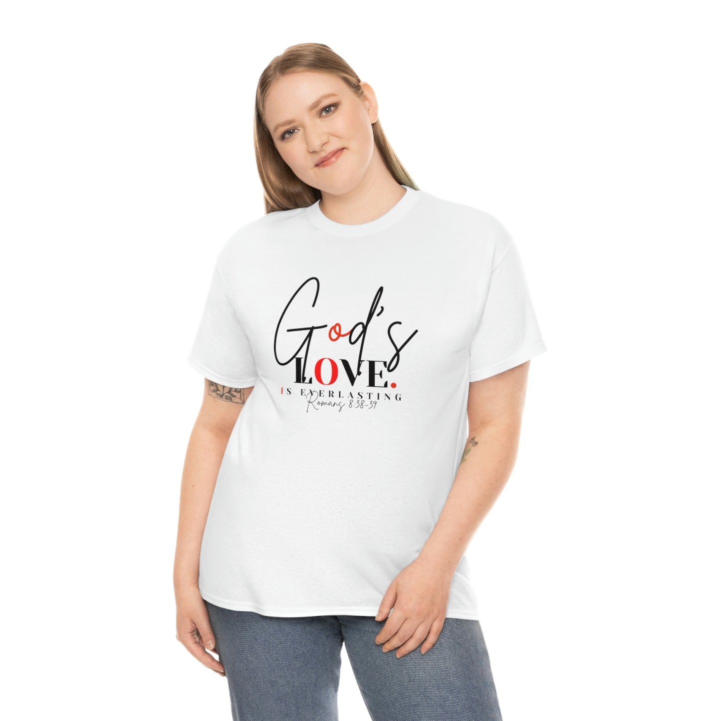 God's Love is Everlasting - Classy Cotton Tee - Unisex